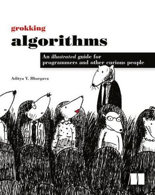 Cover of Grokking Algorithms An Illustrated Guide For Programmers and Other Curious People